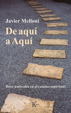 De aquí a Aquí | 9788499888521 | Melloni, Javier | Llibres.cat | Llibreria online en català | La Impossible Llibreters Barcelona
