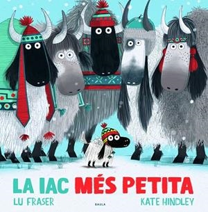 La iac més petita | 9788447942688 | Fraser, Lu | Llibres.cat | Llibreria online en català | La Impossible Llibreters Barcelona