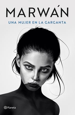 Una mujer en la garganta | 9788408240716 | Marwán | Llibres.cat | Llibreria online en català | La Impossible Llibreters Barcelona