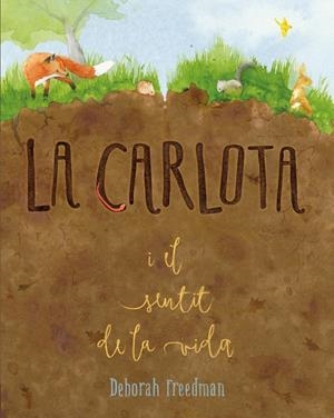 La Carlota i el sentit de la vida | 9788412205657 | Freedman, Deborah | Llibres.cat | Llibreria online en català | La Impossible Llibreters Barcelona