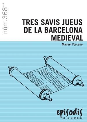 Tres savis jueus de la Barcelona medieval | 9788423208685 | Forcano i Aparicio, Manuel | Llibres.cat | Llibreria online en català | La Impossible Llibreters Barcelona