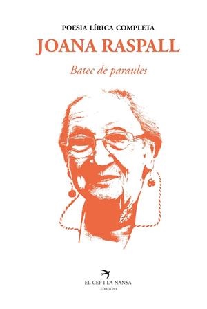 Batec de paraules. Poesia lírica completa | 9788418522260 | Raspall, Joana | Llibres.cat | Llibreria online en català | La Impossible Llibreters Barcelona