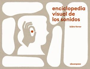 ENCICLOPEDIA VISUAL DE LOS SONIDOS | 9788417555504 | Ferrer Soria, Isidro | Llibres.cat | Llibreria online en català | La Impossible Llibreters Barcelona