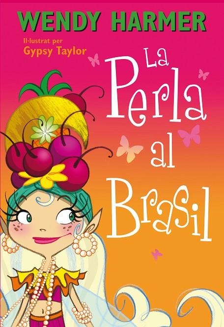 La Perla al Brasil (Col·lecció La Perla) | 9788448839079 | Harmer, Wendy/Taylor, Gypsy | Llibres.cat | Llibreria online en català | La Impossible Llibreters Barcelona