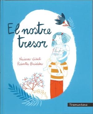 El nostre tresor | 9788417303112 | Vidal Ruiz, Naiara | Llibres.cat | Llibreria online en català | La Impossible Llibreters Barcelona