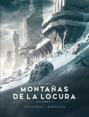 En las Montañas de la Locura nº 01/02 | 9788445008522 | Baranger, François/Lovecraft, H. P. | Llibres.cat | Llibreria online en català | La Impossible Llibreters Barcelona