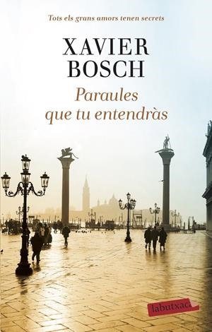 Paraules que tu entendràs | 9788418572104 | Bosch, Xavier | Llibres.cat | Llibreria online en català | La Impossible Llibreters Barcelona