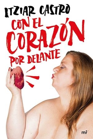 Con el corazón por delante | 9788427048263 | Castro, Itziar | Llibres.cat | Llibreria online en català | La Impossible Llibreters Barcelona