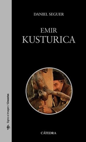 Emir Kusturica | 9788437642604 | Seguer, Daniel | Llibres.cat | Llibreria online en català | La Impossible Llibreters Barcelona
