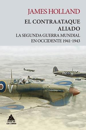 El contraataque aliado | 9788418217395 | Holland, James | Llibres.cat | Llibreria online en català | La Impossible Llibreters Barcelona