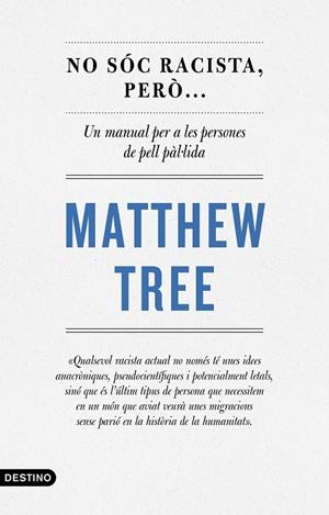 No sóc racista, però... | 9788497103220 | Tree, Matthew | Llibres.cat | Llibreria online en català | La Impossible Llibreters Barcelona