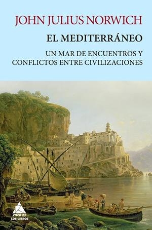 El Mediterráneo | 9788418217401 | Norwich, John Julius | Llibres.cat | Llibreria online en català | La Impossible Llibreters Barcelona