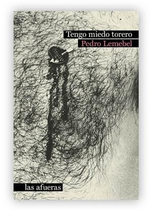 TENGO MIEDO TORERO | 9788412244090 | PEDRO LEMEBEL | Llibres.cat | Llibreria online en català | La Impossible Llibreters Barcelona