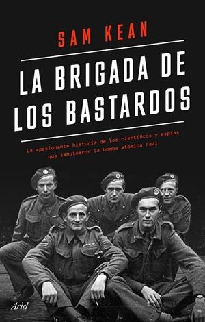 La brigada de los bastardos | 9788434433564 | Kean, Sam | Llibres.cat | Llibreria online en català | La Impossible Llibreters Barcelona