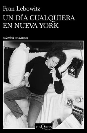 Un día cualquiera en Nueva York | 9788490669853 | Lebowitz, Fran | Llibres.cat | Llibreria online en català | La Impossible Llibreters Barcelona