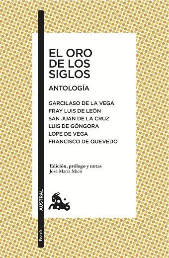 El oro de los siglos. Antología | 9788408167907 | Garcilaso de la Vega/León, Fray Luis de/San Juan De La Cruz/Góngora, Luis de/Lope de Vega, Félix/Que | Llibres.cat | Llibreria online en català | La Impossible Llibreters Barcelona