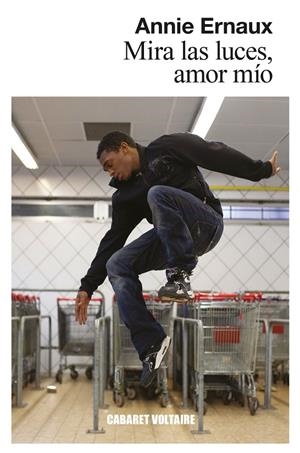 Mira las luces, amor mío | 9788412175370 | Ernaux, Annie | Llibres.cat | Llibreria online en català | La Impossible Llibreters Barcelona