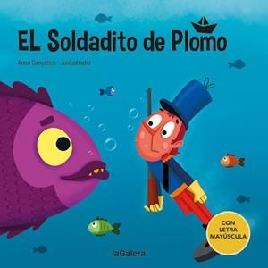 El soldadito de plomo | 9788424669850 | Canyelles, Anna | Llibres.cat | Llibreria online en català | La Impossible Llibreters Barcelona