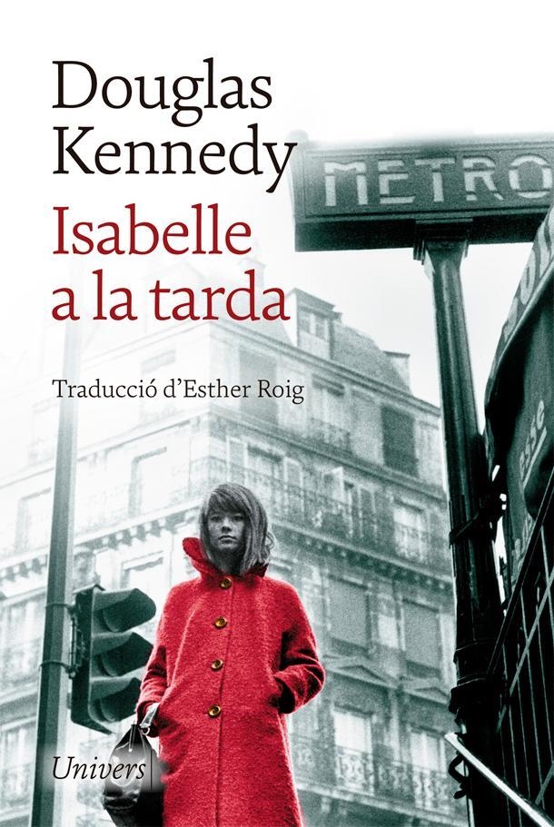 Isabelle a la tarda | 9788418375057 | Kennedy, Douglas | Llibres.cat | Llibreria online en català | La Impossible Llibreters Barcelona