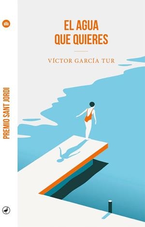 El agua que quieres | 9788418059605 | García Tur, Víctor | Llibres.cat | Llibreria online en català | La Impossible Llibreters Barcelona