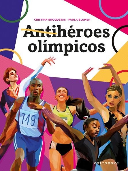 ANTIHÉROES OLÍMPICOS | 9788467941517 | BROQUETAS, CRISTINA/BLUMEN, PAULA | Llibres.cat | Llibreria online en català | La Impossible Llibreters Barcelona