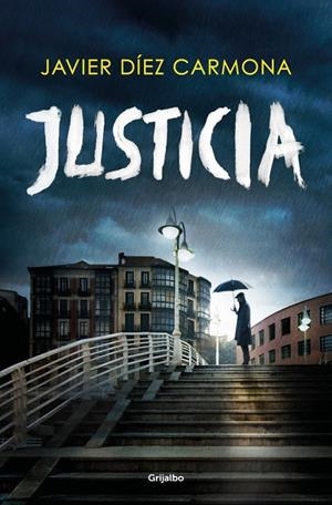 Justicia (Trilogía Justicia 1) | 9788425360015 | Díez Carmona, Javier | Llibres.cat | Llibreria online en català | La Impossible Llibreters Barcelona
