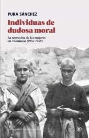 Individuas de dudosa moral | 9788418684227 | Sánchez Sánchez, Pura | Llibres.cat | Llibreria online en català | La Impossible Llibreters Barcelona