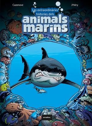 Les extraordinàries històries dels animals marins | 9788418592126 | Cazenove, Christophe | Llibres.cat | Llibreria online en català | La Impossible Llibreters Barcelona