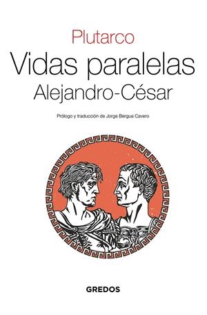 Vidas Paralelas. Alejandro-César | 9788424939649 | Plutarco | Llibres.cat | Llibreria online en català | La Impossible Llibreters Barcelona