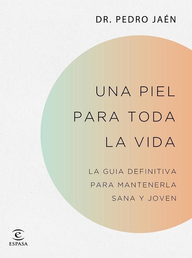 Una piel para toda la vida | 9788467062182 | Dr. Pedro Jaén | Llibres.cat | Llibreria online en català | La Impossible Llibreters Barcelona