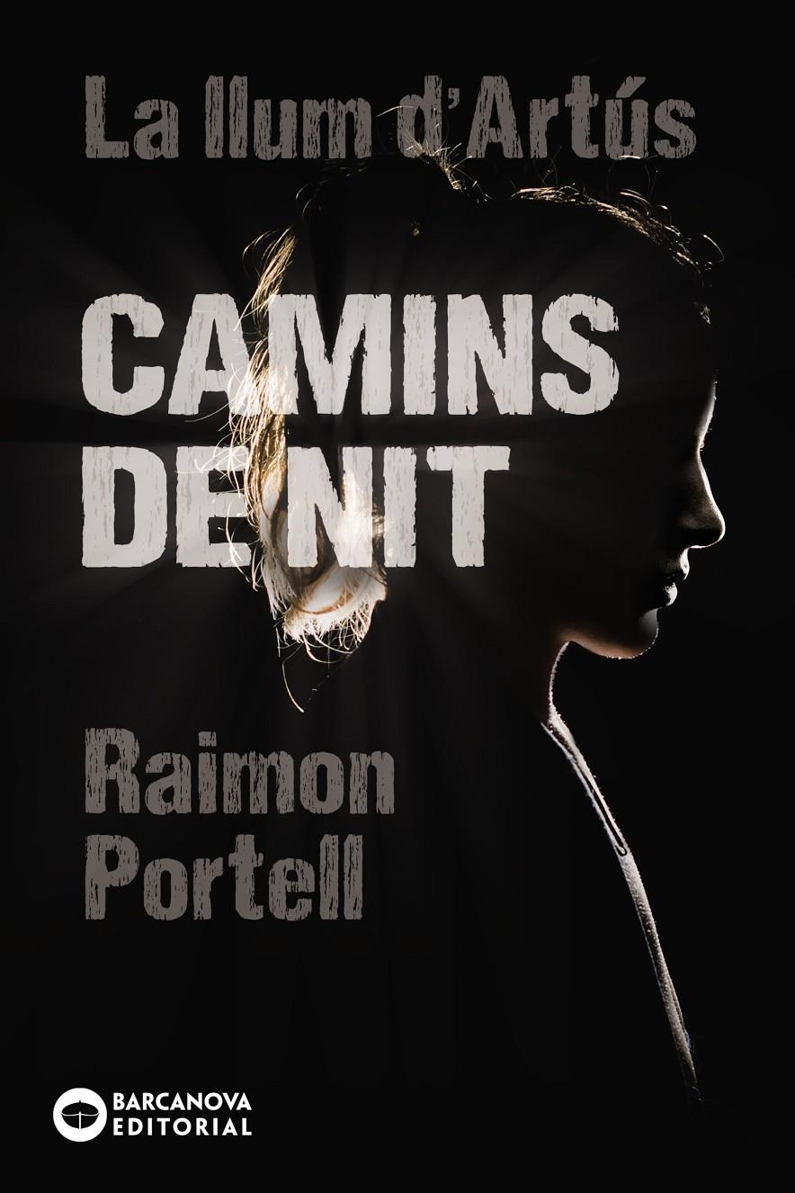 Camins de nit | 9788448950958 | Portell, Raimon | Llibres.cat | Llibreria online en català | La Impossible Llibreters Barcelona