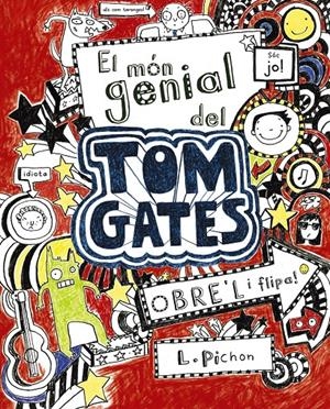 El món genial del Tom Gates | 9788413491189 | Pichon, Liz | Llibres.cat | Llibreria online en català | La Impossible Llibreters Barcelona