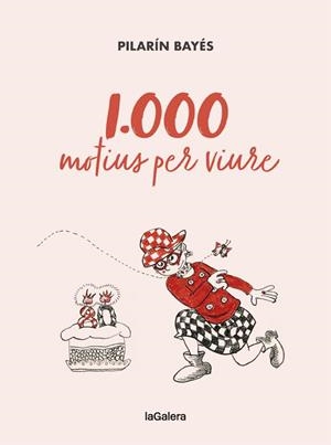 1.000 motius per viure | 9788424670788 | Bayés, Pilarín | Llibres.cat | Llibreria online en català | La Impossible Llibreters Barcelona