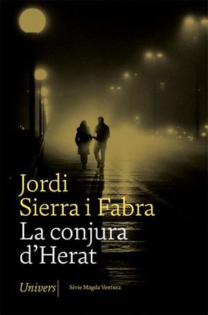 La conjura d'Herat | 9788417868963 | Sierra i Fabra, Jordi | Llibres.cat | Llibreria online en català | La Impossible Llibreters Barcelona