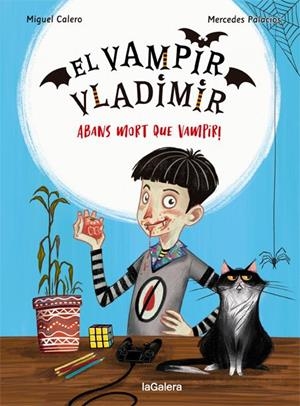 El vampir Vladimir 1. Abans mort que vampir! | 9788424670832 | Calero, Miguel | Llibres.cat | Llibreria online en català | La Impossible Llibreters Barcelona