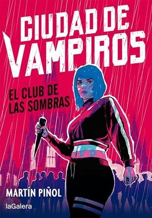 Ciudad de vampiros 1. El club de las sombras | 9788424670672 | Martín Piñol | Llibres.cat | Llibreria online en català | La Impossible Llibreters Barcelona