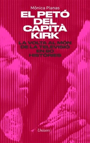 El petó del capità Kirk | 9788418375460 | Planas, Mònica | Llibres.cat | Llibreria online en català | La Impossible Llibreters Barcelona