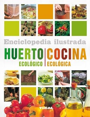 Huerto ecológico. Cocina ecológica | 9788499281858 | Lavelle, Christine y Michael/Spevack, Ysanne | Llibres.cat | Llibreria online en català | La Impossible Llibreters Barcelona