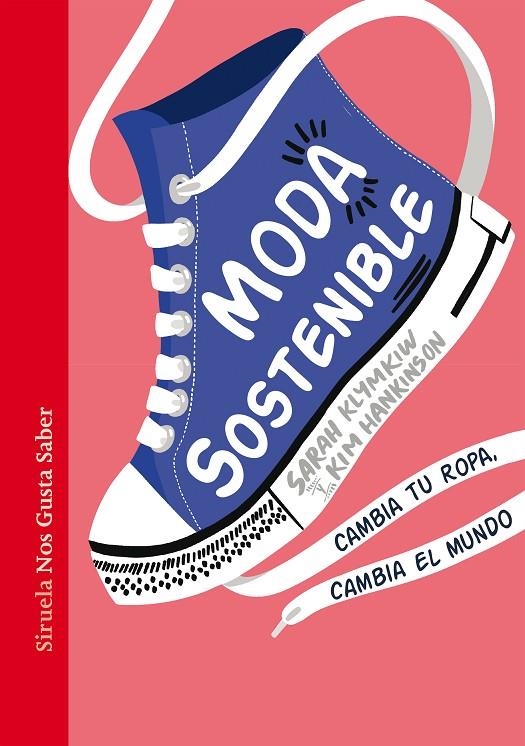 Moda sostenible | 9788418436994 | Klymkiw, Sarah/Hankinson, Kim | Llibres.cat | Llibreria online en català | La Impossible Llibreters Barcelona