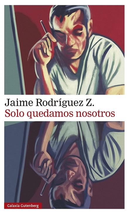 Solo quedamos nosotros | 9788418807077 | Rodríguez Z., Jaime | Llibres.cat | Llibreria online en català | La Impossible Llibreters Barcelona