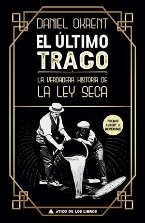 El último trago | 9788417743437 | Okrent, Daniel | Llibres.cat | Llibreria online en català | La Impossible Llibreters Barcelona