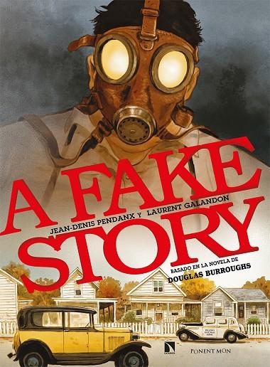 A Fake Story | 9788418309199 | Galandon, Laurent/Pendanx, Jean-Denis | Llibres.cat | Llibreria online en català | La Impossible Llibreters Barcelona