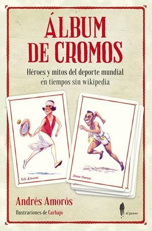 Álbum de cromos | 9788412297386 | Amorós Guardiola, Andrés | Llibres.cat | Llibreria online en català | La Impossible Llibreters Barcelona