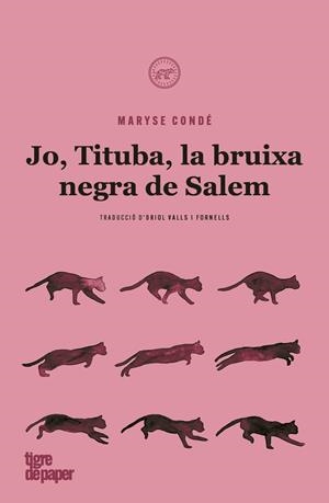JO TITUBA BRUIXA NEGRA DE SALEM - CAT | 9788418705083 | Conde, Maryse | Llibres.cat | Llibreria online en català | La Impossible Llibreters Barcelona
