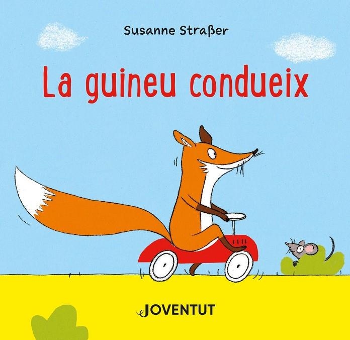 La guineu condueix | 9788426147301 | Susanne Straßer | Llibres.cat | Llibreria online en català | La Impossible Llibreters Barcelona