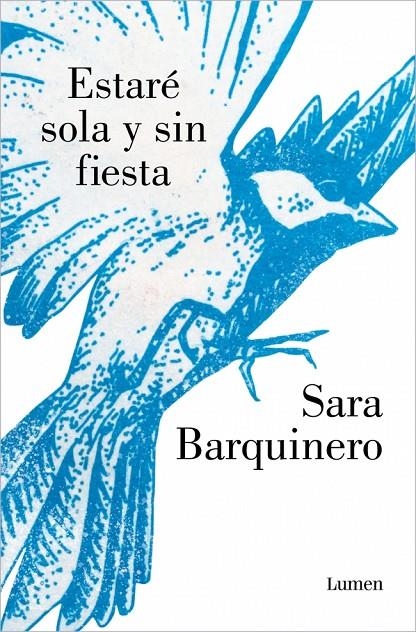 Estaré sola y sin fiesta | 9788426410221 | Barquinero, Sara | Llibres.cat | Llibreria online en català | La Impossible Llibreters Barcelona