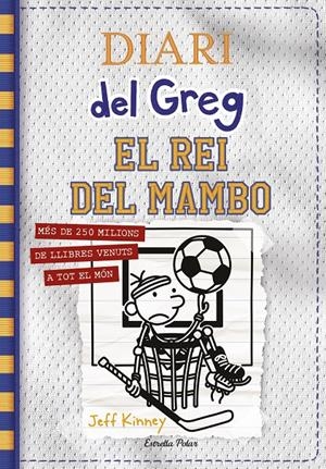 Diari del Greg 16. El rei del mambo | 9788413890968 | Kinney, Jeff | Llibres.cat | Llibreria online en català | La Impossible Llibreters Barcelona