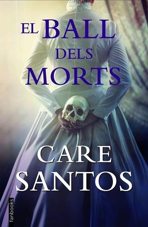 El ball dels morts | 9788418327780 | Santos, Care | Llibres.cat | Llibreria online en català | La Impossible Llibreters Barcelona
