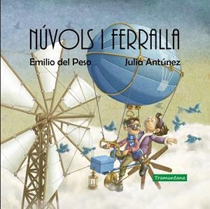 Núvols i ferralla | 9788418520037 | Del Peso, Emilio/Antúnez, Julia | Llibres.cat | Llibreria online en català | La Impossible Llibreters Barcelona