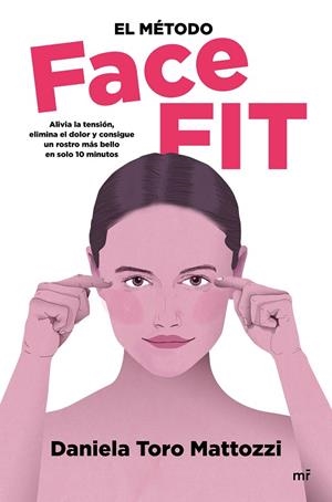 El método Face Fit | 9788427048812 | Toro Mattozzi, Daniela | Llibres.cat | Llibreria online en català | La Impossible Llibreters Barcelona